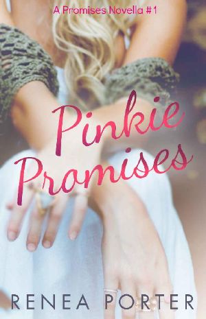 [Promises 01] • Pinkie Promises (A Promises Novella #1)